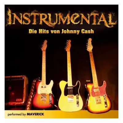 CD Dirk Maverick: Instrumental (Die Hits Von Johnny Cash Volume 1)