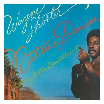 CD Wayne Shorter: Native Dancer