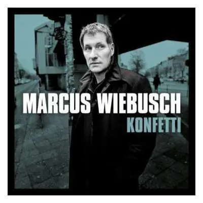 LP Marcus Wiebusch: Konfetti