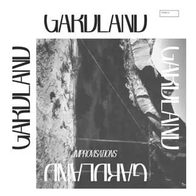 LP Gardland: Improvisations