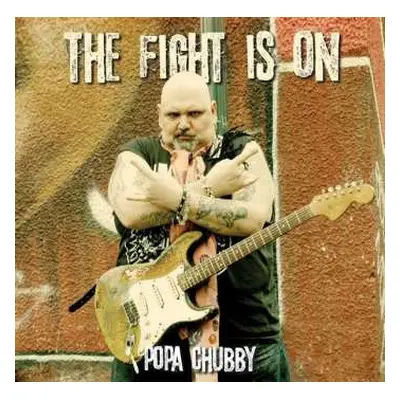 CD Popa Chubby: The Fight Is On