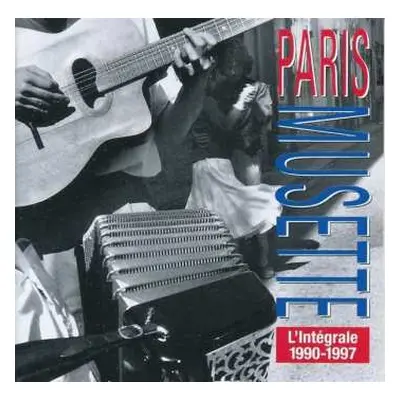 3CD Paris Musette: L'intégrale 1990 - 1997