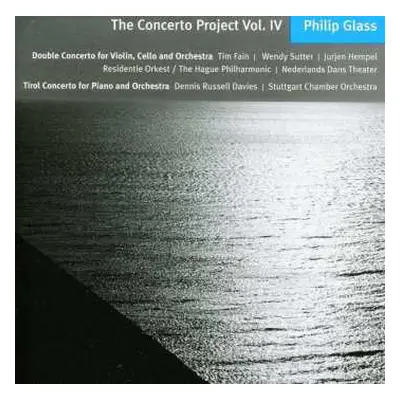 CD Philip Glass: Double Concert For Violin, Cello & Orchestra - Tirol Concerto For Piano And Orc