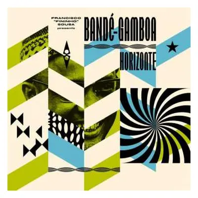 2LP Bandé-Gamboa: Horizonte - Revamping Rare Gems from Cabo Verde and Guiné​-​Bissau