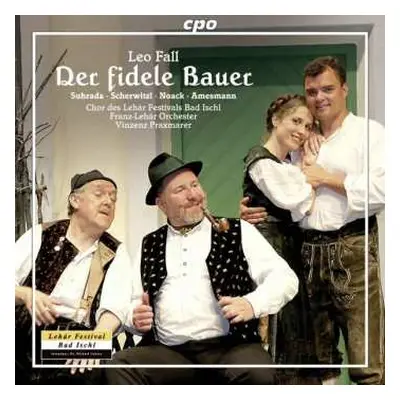 2CD Leo Fall: Der Fidele Bauer