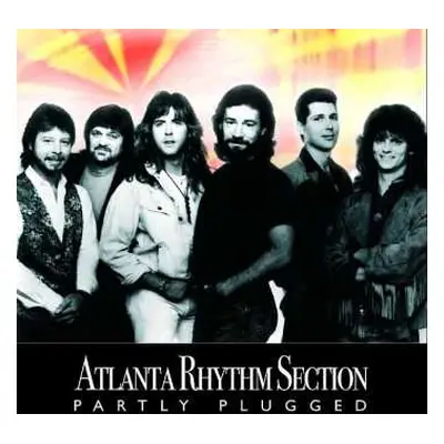 CD Atlanta Rhythm Section: Partly Plugged