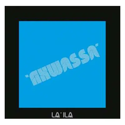 CD Akwassa: La'Ila