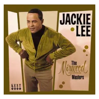 CD Jackie Lee: The Mirwood Masters