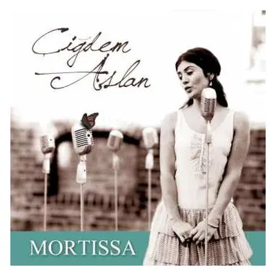 CD Cigdem Aslan: Mortissa