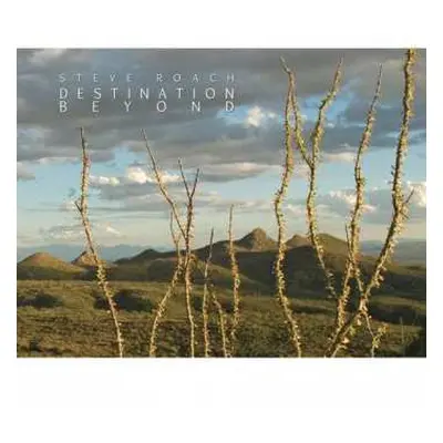 CD Steve Roach: Destination Beyond