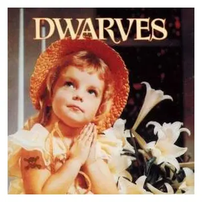 CD Dwarves: Thank Heaven For Little Girls / Sugarfix