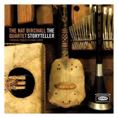 CD Nat Birchall Quartet: The Storyteller - A Musical Tribute To Yusef Lateef