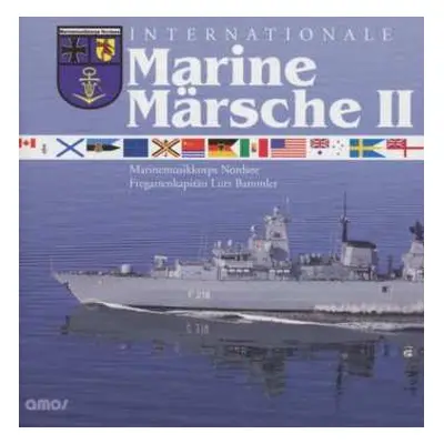 CD Marinemusikkorps Nordsee: Internationale Marine Märsche Ii