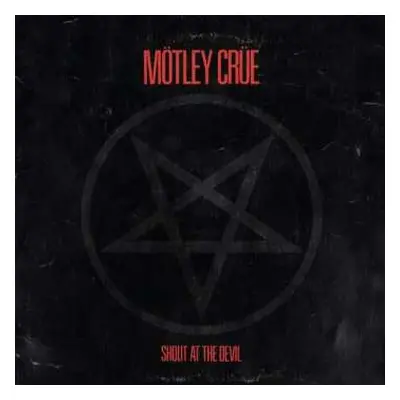 LP Mötley Crüe: Shout At The Devil