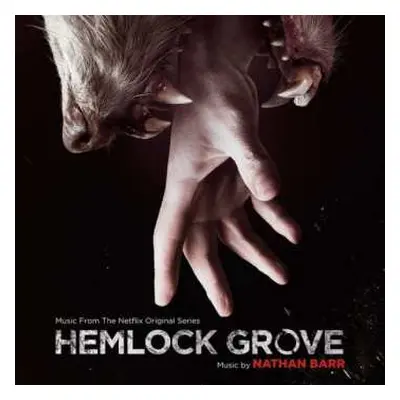 CD O.S.T.: Hemlock Grove - O.s.t.