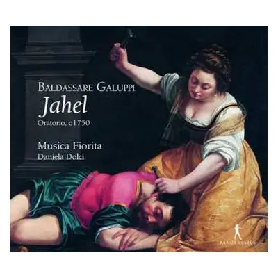 2CD Baldassare Galuppi: Oratorium "jahel"