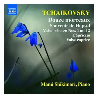 CD Pyotr Ilyich Tchaikovsky: Piano Music (Douze Morceaux)