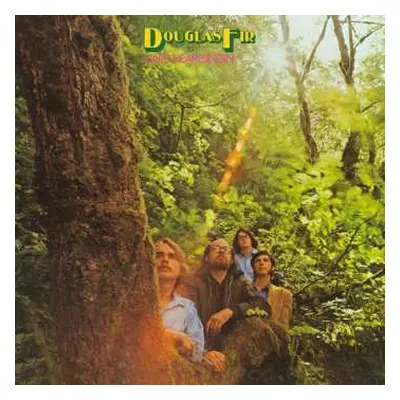 LP Douglas Fir: Hard Heartsingin'