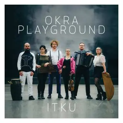 CD Okra Playground: Itku