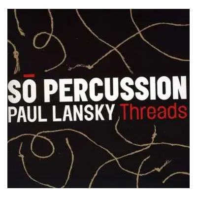 CD So Percussion: Threads