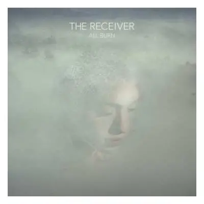 CD The Receiver: All Burn DIGI