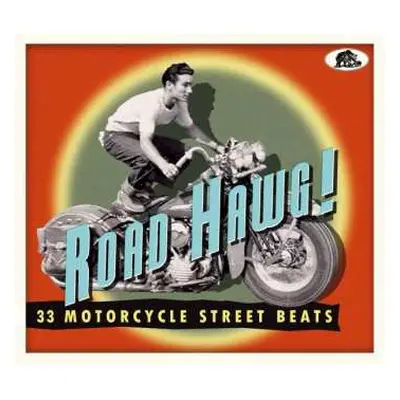 CD Various: Road Hawg!-33 Motorcycle Street Beats