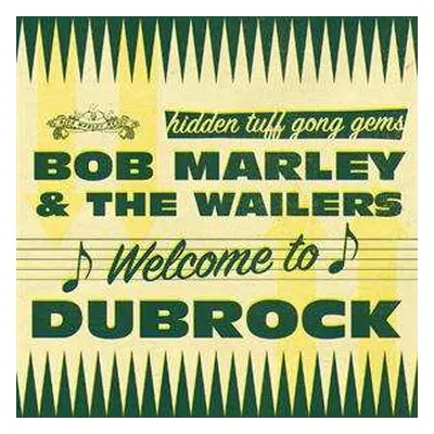 LP Bob Marley & The Wailers: Welcome To Dubrock [ltd.]