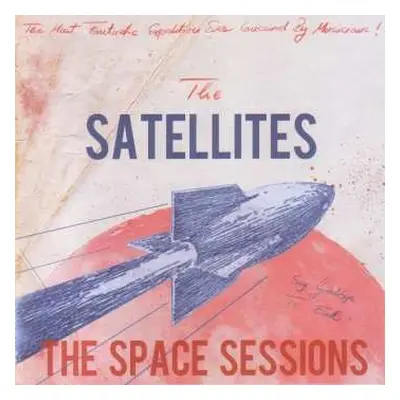 CD The Satellites: The Space Sessions