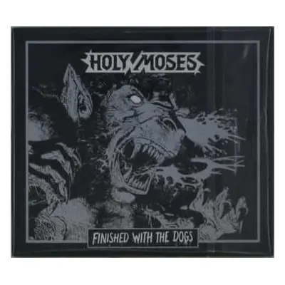 CD Holy Moses: Finished With The Dogs