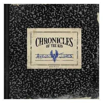 CD Ayron Jones: Chronicles Of The Kid