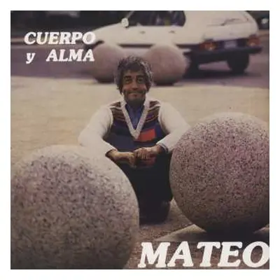 LP Eduardo Mateo: Cuerpo Y Alma