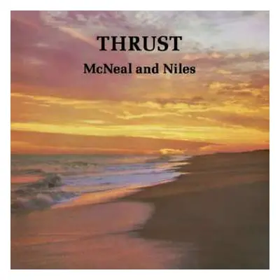 LP McNeal & Niles: Thrust