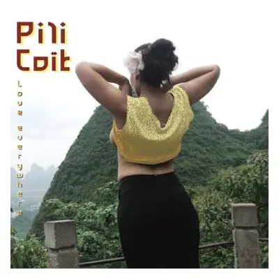 LP Pili Coït: Love Everywhere LTD | CLR