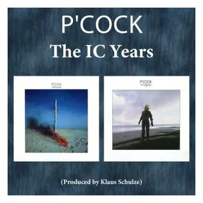 2CD P'Cock: The IC Years