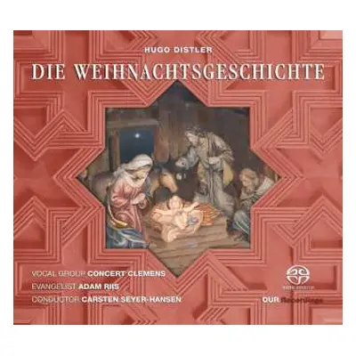 SACD Hugo Distler: Die Weihnachtsgeschichte Op.10