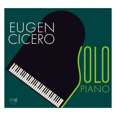 CD Eugen Cicero: Solo Piano