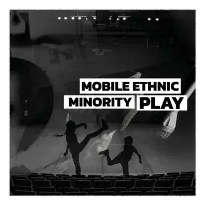 LP Mobile Ethnic Minority: Play