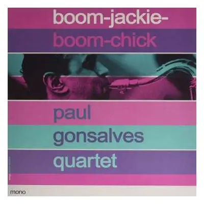 CD Paul Gonsalves Quartet: Boom-Jackie-Boom-Chick