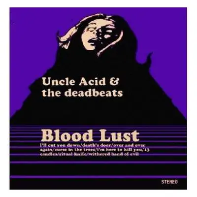 CD Uncle Acid & The Deadbeats: Blood Lust LTD