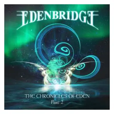 2CD Edenbridge: The Chronicles of Eden Part 2 DIGI