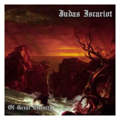 CD Judas Iscariot: Of Great Eternity