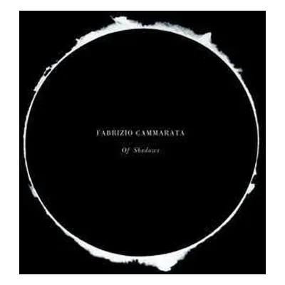 LP Fabrizio Cammarata: Of Shadows