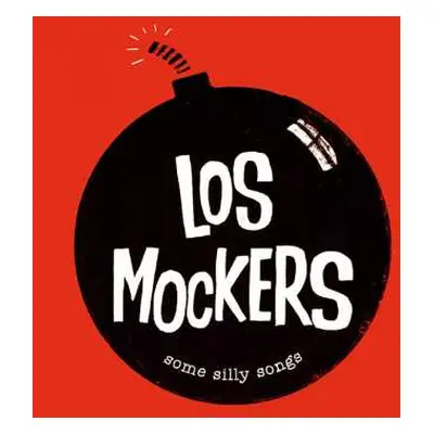 SP Los Mockers: Some Silly Songs