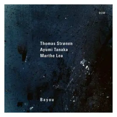 LP Thomas Strønen: Bayou