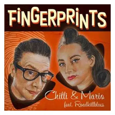 LP Chilli & Mario: Fingerprints