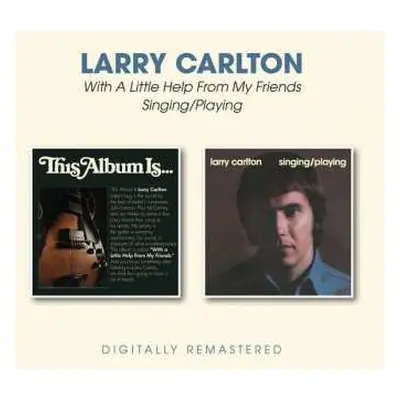 CD Larry Carlton: Singing / Playing