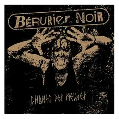 CD Bérurier Noir: Chants Des Meutes