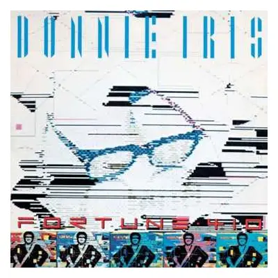 CD Donnie Iris: Fortune 410