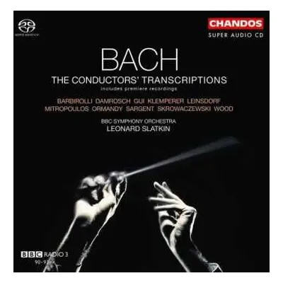 SACD Johann Sebastian Bach: The Conductor's Transcriptions