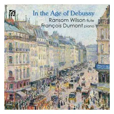 CD François Dumont: In The Age Of Debussy